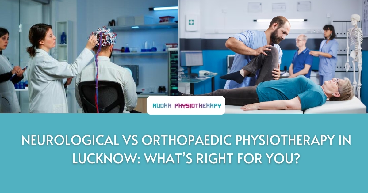 neurological physiotherapy in lucknow